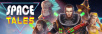 Space Tales Available Now on Steam
