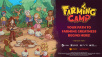 Farming Camp unveils emotional story trailer