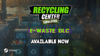 Recycling Center Simulator: E-Waste DLC