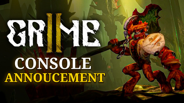 Grime II Coming to PlayStation 5 and Xbox Series X|SNews  |  DLH.NET The Gaming People