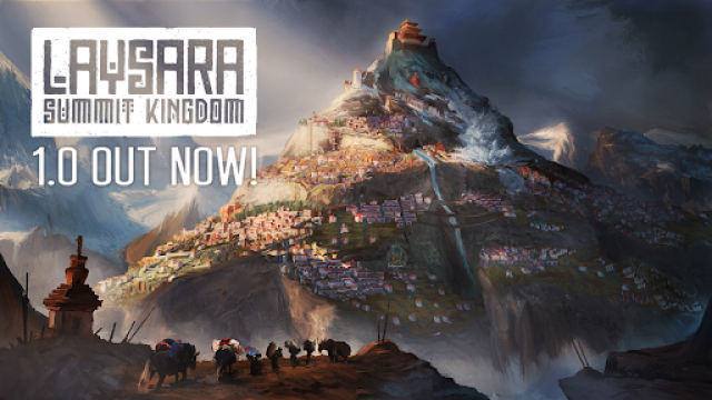 Mountain city builder Laysara: Summit Kingdom launches in 1.0 on Steam and Consoles!News  |  DLH.NET The Gaming People
