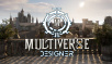 MULTIVERSE DESIGNER COMES TO STEAM EARLY ACCESS IN LATE Q2