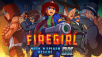 Firegirl: Hack n Splash Rescue DX Blazing Its Way Onto Console On