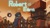 Hope Blooms Underground: ‘Robert on Earth Brings Farming to a Lifeless Planet
