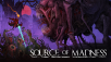 Source of Madness launches on May 11th