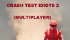ARCHOR GAMES ANNOUNCES, CRASH TEST IDIOTS 2, A MULTIPLAYER GAME