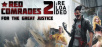 Red Comrades 2: For the Great Justice