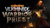 WARHAMMER VERMINTIDE 2 - NEW CAREER OUT TODAY