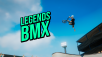 LEGENDS BMX Drops onto PlayStation for the Ultimate Extreme Sports Showdown!