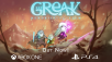 GREAK: MEMORIES OF AZUR BRINGS CAPTIVATING ADVENTURE TO PLAYSTATION 4 AND XBOX ONE