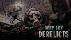 Deep Sky Derelicts Coming to PC