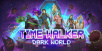 TIME WALKER: DARK WORLD IS OUT ON NINTENDO SWITCH NOW