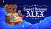 SWEET DREAMS ALEX BRINGS THE CHARMING WORLD OF DREAM BUILDING TO PC