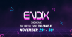 Endix Returns This Weekend With Its Biggest Showcase Ever