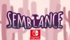Новый Switch/PC тайтл  Semblance хочет чтобы вы деформировали мир..