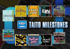 TAITO MILESTONES coming April 15th