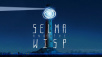 Selma & The Wisp