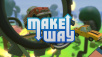 Make Way builds its own road to PC and consoles in 2023