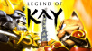 Legend Of Kay