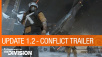 Ubisoft Releases Tom Clancys The Division Conflict Trailer