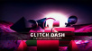 One Man Team Announces Hardcore Title, Glitch Dash: The Impossible Runner