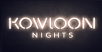 KOWLOON NIGHTS AND DEVELOPERS SURPASS $150MM IN REVENUE