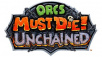 Orcs Must Die! Unchained Playable at PAX East in Boston Mar. 6-8; Closed Beta to Follow