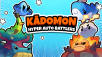 Collect, Fight & Evolve Your Ultimate Monster Team in Kādomon: Hyper Auto Battlers