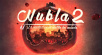 NUBLA 2 RELEASES ON STEAM ON MAY 28TH