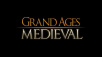 Grand Ages: Medieval