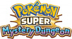 Pokémon Super Mystery Dungeon