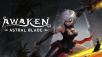 Meridiem announces physical edition of AWAKEN - Astral Blade for PlayStation 5