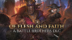 BATTLE BROTHERS FREE DLC OF FLESH AND FAITH OUT NOW