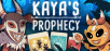 NEW CARD-BASED BUILDER KAYAS PROPHECY ANNOUNCED AT CONVERGENCE