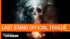 Tom Clancys The Division: The Last Stand Update 1.6 Available Tomorrow