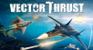 Vector Thrust Enters Early Access Beta
