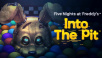 Five Nights at Freddys: Into the Pit Physical Editions Available for Pre-Order