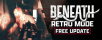 Beneath Goes Retro with New Free Game Mode