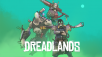 Dreadlands Update Adds Combat Balancing and New Tactic Cards