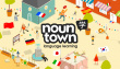 Noun Town Language Learning - Early Access Version