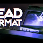 Dead Format - Demo Gameplay