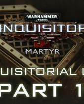 First Inquisitorial Log for Warhammer 40,000: Inquisitor – Martyr