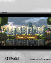 Brand New Kingdom: Two Crowns Trailer Lets You Build Your Own Pixelated Kingdom