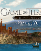 Game of Thrones: A Telltale Games Series Episode 5 – A Nest of Vipers Coming Next Week