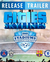 Cities: Skylines Introduces Real-World Football Clubs and Stadiums