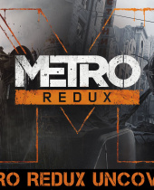 Metro Redux: Comparison-Trailer Metro Redux - Uncovered veröffentlicht