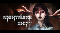 Nightmare Shift - Full Gameplay