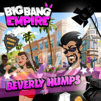 Big Bang Empire: Auf nach Beverly Humps!