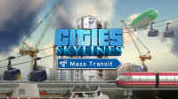 Cities: Skylines – New Mass Transit Expansion Coming Soon