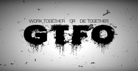 4 Player Co-Op Title, GTFO, Wants You To Work Together Or Die